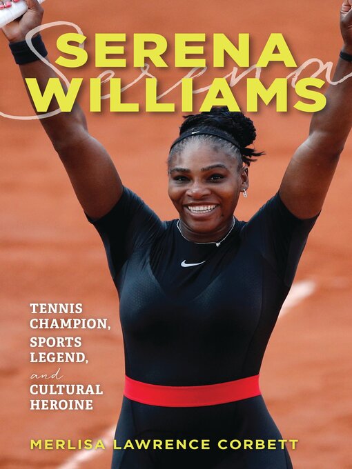 Title details for Serena Williams by Merlisa Lawrence Corbett - Available